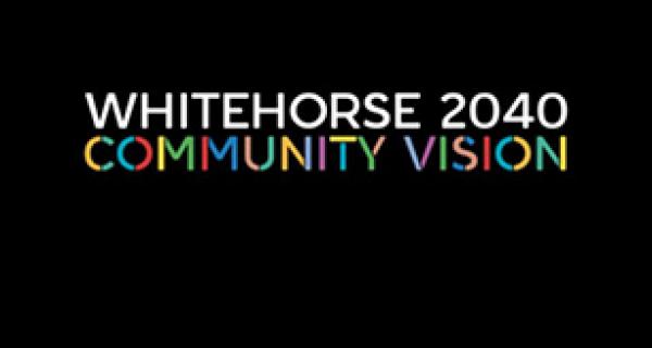Whitehorse 2040 Community Vision